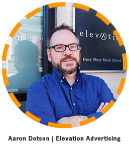 Aaron D from Elevation Advertising